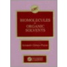 Biomolecules in Organic Solvents by etc.