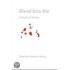 Bleed Into Me: A Book of Stories