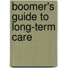 Boomer's Guide To Long-Term Care door George D. Lambert Iii