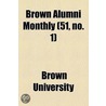 Brown Alumni Monthly (51, No. 1) door Brown University