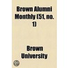 Brown Alumni Monthly (51, No. 1) by Brown University