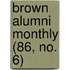 Brown Alumni Monthly (86, No. 6)