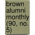 Brown Alumni Monthly (90, No. 5)