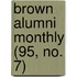 Brown Alumni Monthly (95, No. 7)