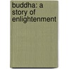 Buddha: A Story Of Enlightenment by Dr Deepak Chopra