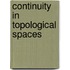 Continuity In Topological Spaces