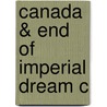 Canada & End of Imperial Dream C by Thompson