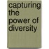 Capturing the Power of Diversity