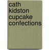 Cath Kidston Cupcake Confections door Cath Kidston