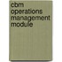 Cbm Operations Management Module