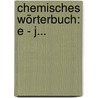 Chemisches Wörterbuch: E - J... door Martin Heinrich Klaproth