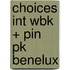 Choices Int Wbk + Pin Pk Benelux