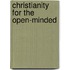 Christianity for the Open-Minded