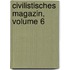 Civilistisches Magazin, Volume 6