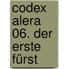 Codex Alera 06. Der erste Fürst by Jim Butcher