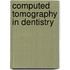 Computed Tomography in Dentistry