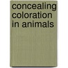 Concealing Coloration in Animals door Judy Diamond