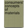 Consumers' Concepts of Materials door Shayne Beaver