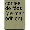 Contes De Fées (German Edition) door Perrault Charles