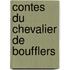 Contes Du Chevalier de Boufflers