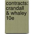 Contracts: Crandall & Whaley 10e