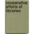 Cooperative Efforts of Libraries