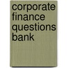 Corporate Finance Questions Bank by M. Moses Antony Rajendran