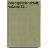 Correspondenzblatt, Volume 25... by Stuttgart Württembergischer Landwirthochaftlicher Verein