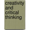 Creativity and Critical Thinking door Steve Padget