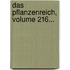 Das Pflanzenreich, Volume 216...