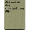 Das Wesen Des Christenthums (69) door Ludwig Feuerbach