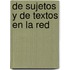 De sujetos y de textos en la red