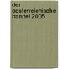 Der Oesterreichische Handel 2005 by Peter Voithofer