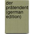 Der Prätendent (German Edition)
