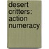 Desert Critters: Action Numeracy