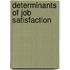 Determinants of Job Satisfaction