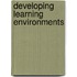 Developing Learning Environments