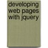 Developing Web Pages With Jquery