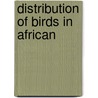 Distribution of Birds in African door Tewodros Kumssa