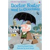 Doctor Foster Went to Gloucester door Russell Punter