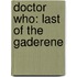 Doctor Who: Last of the Gaderene