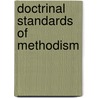 Doctrinal Standards of Methodism door Thomas B. (Thomas Benjamin) Neely
