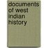 Documents of West Indian History
