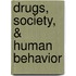 Drugs, Society, & Human Behavior