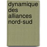 Dynamique des Alliances Nord-Sud door Sonia Ben Slimane