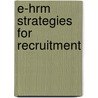 E-Hrm Strategies For Recruitment door Piao Hui Ying