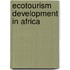 Ecotourism Development in Africa