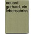 Eduard Gerhard, ein Lebensabriss