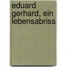 Eduard Gerhard, ein Lebensabriss by Jahn Otto