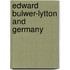 Edward Bulwer-Lytton and Germany